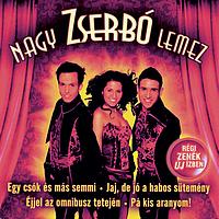 Zserbó - Nagy Zserbó Lemez