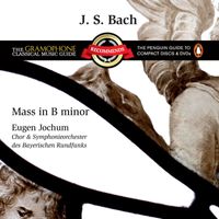 Eugen Jochum - Bach: Mass in B Minor, BWV 232