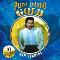 Ram Herrera - Puro Tejano Gold