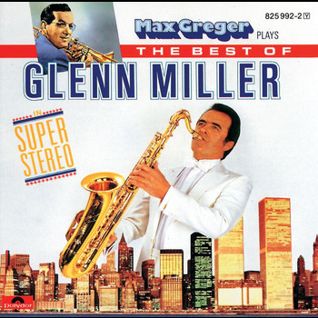 Max Greger - Max Greger Plays The Best Of Glenn Miller