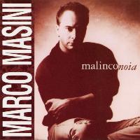 Marco Masini - Malinconoia