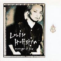 Louise Hoffsten - Message of Love