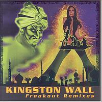 Kingston Wall - Freakout Remixes