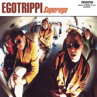 Egotrippi - Superego