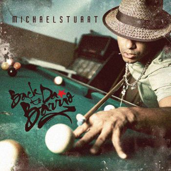 Michael Stuart - Back To Da Barrio