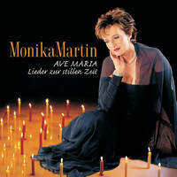 Monika Martin - Ave Maria - Lieder Zur Stillen Zeit