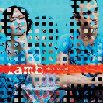 Lamb - What Sound