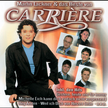 Martin Lackner & Carriére - Martin Lackner & Das Beste von Carriére