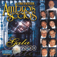 Orchester Ambros Seelos - Gala 2000