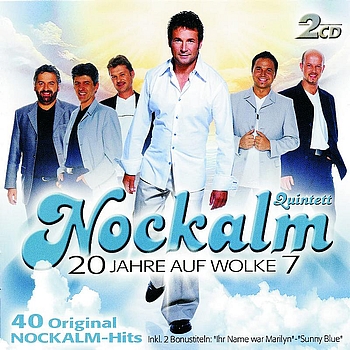 Nockalm Quintett - 20 Jahre auf Wolke 7