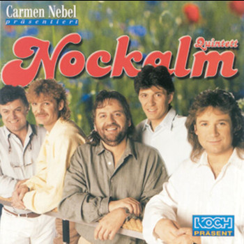Nockalm Quintett - Du