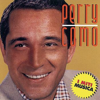 Perry Como - Perry Como - I Miti Musica