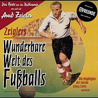 Arnd Zeigler - Zeigler´s wunderbare Welt des Fußballs