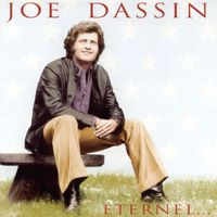 Joe Dassin - Joe Dassin Éternel...