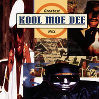 Kool Moe Dee - The Greatest Hits