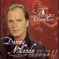 Danny Malando - Tango Klassiker