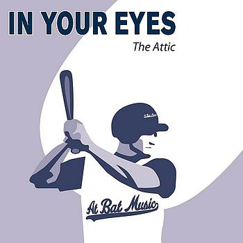 The Attic - In Your Eyes