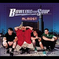 Bowling For Soup - Almost (Explicit)