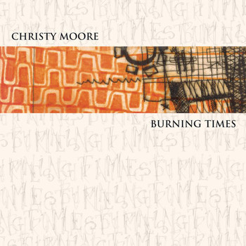 Christy Moore - Burning Times
