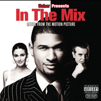 Original Soundtrack - Usher Presents In The Mix (Explicit)