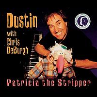 Dustin - Patricia The Stripper
