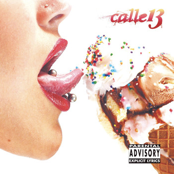 Calle 13 - Calle 13 (Explicit Version)