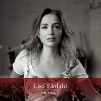Lisa Ekdahl - Vraket