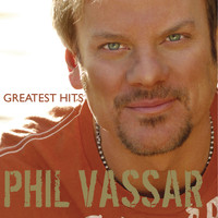 Phil Vassar - Greatest Hits Volume 1