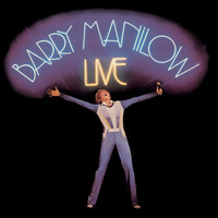 Barry Manilow - Live (Legacy Edition)