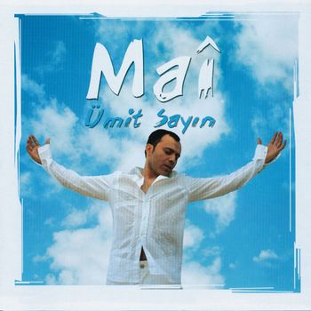 Ümit Sayin - Mai Geceler
