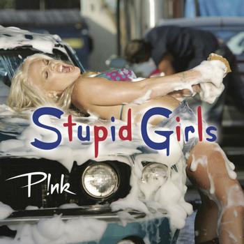 P!nk - Stupid Girls (Main Version)