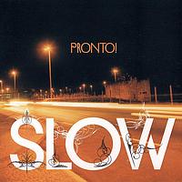 DJ Slow - Pronto!