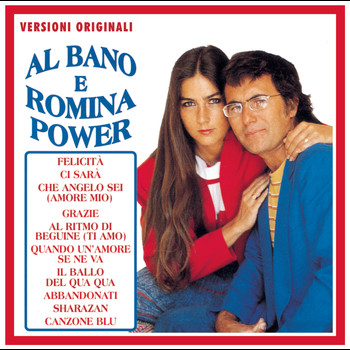 Al Bano & Romina Power - Al Bano E Romina Power