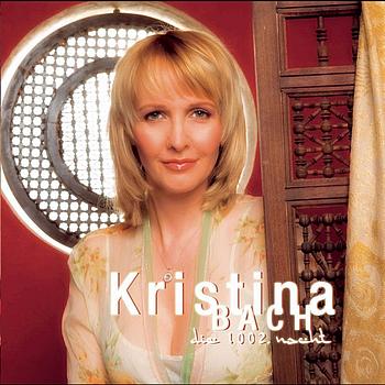Kristina Bach - Die 1002. Nacht
