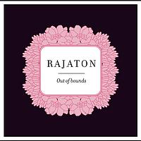 Rajaton - Out Of Bounds