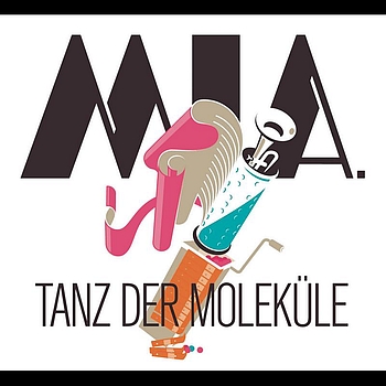 Mia. - Tanz Der Moleküle