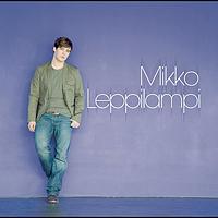Mikko Leppilampi - Mikko Leppilampi