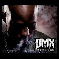 DMX - Lord Give Me a Sign