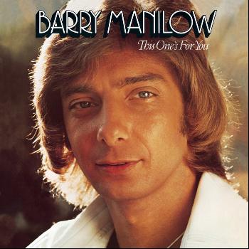 Barry Manilow - This One's For You