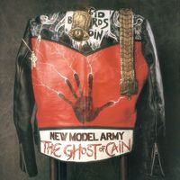 New Model Army - The Ghost Of Cain (Bonus Content)