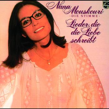 Nana Mouskouri - Lieder, Die Die Liebe Schreibt