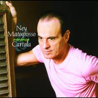 Ney Matogrosso - Ney Matogrosso Interpreta Cartola