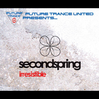 Second Spring - Irresistible