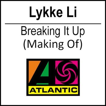 Lykke Li - Breaking It Up (3-track)
