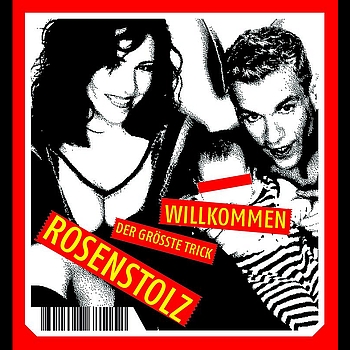 Rosenstolz - Willkommen