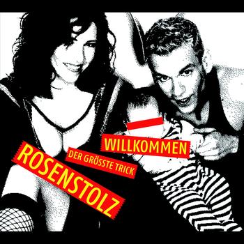 Rosenstolz - Willkommen (E Version)
