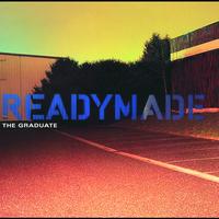 Readymade - The Graduate