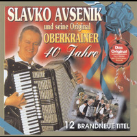 Slavko Avsenik Und Seine Original Oberkrainer - 40 Jahre