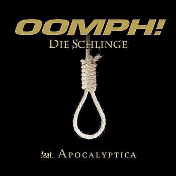 Oomph! - Die Schlinge