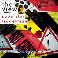 The View - Superstar Tradesman